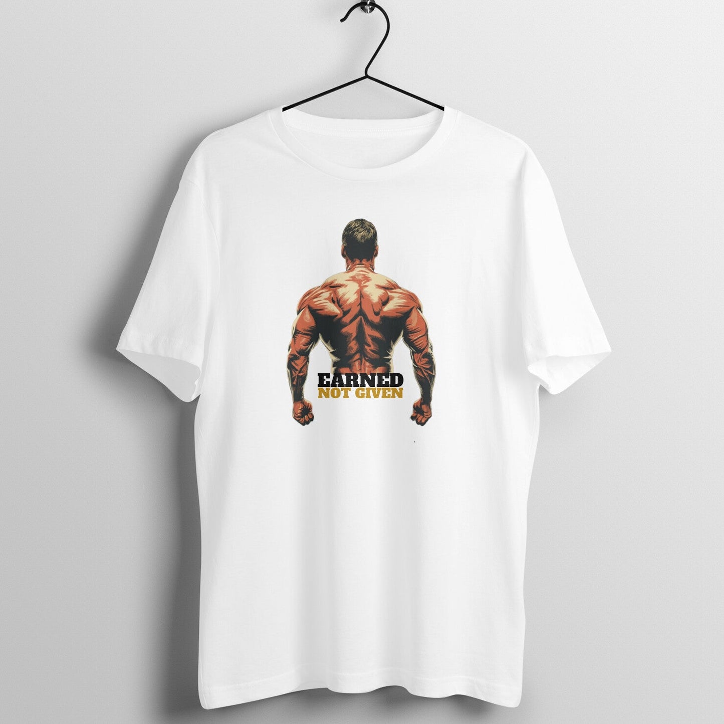 Earned Not GivenCool Gym Half Sleeves T-Shirt. - Vibe TownEarned Not GivenCool Gym Half Sleeves T-Shirt.