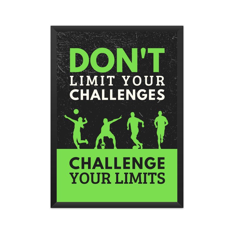Chanlenge Your Limits - Poster - Vibe TownChanlenge Your Limits - Poster