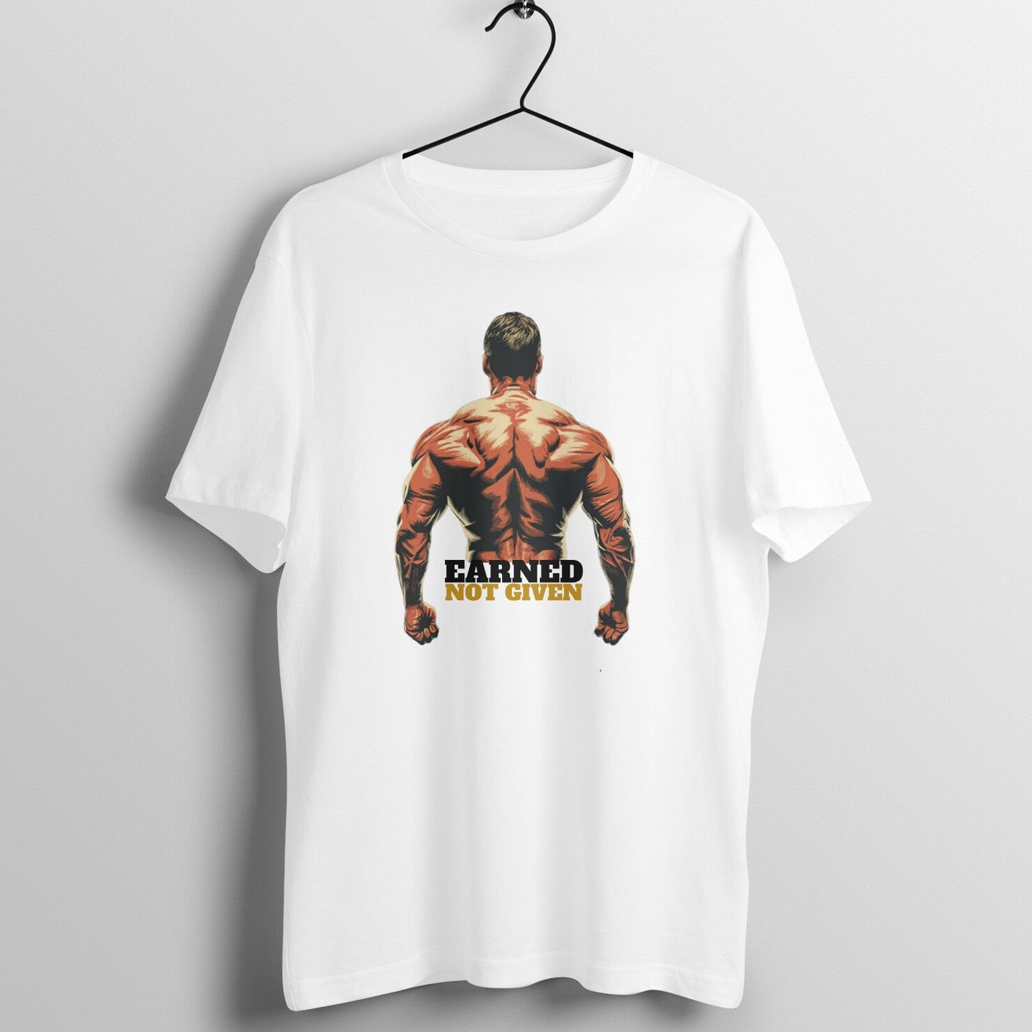 Earned Not GivenCool Gym Half Sleeves T-Shirt. - Vibe TownEarned Not GivenCool Gym Half Sleeves T-Shirt.
