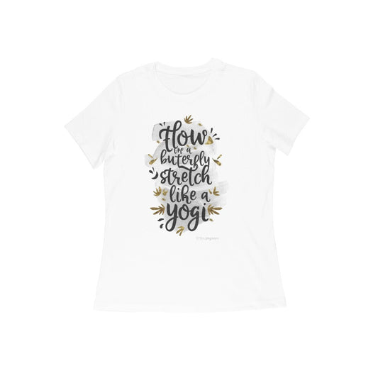 Flow like a Butter Fly, Cool Yoga Women's T-Shirt - Vibe TownFlow like a Butter Fly, Cool Yoga Women's T-Shirt