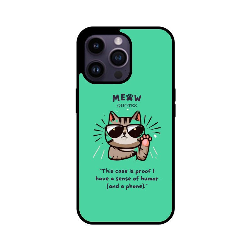 Meow Quotes 1 - iPhone Cover - Vibe TownMeow Quotes 1 - iPhone Cover