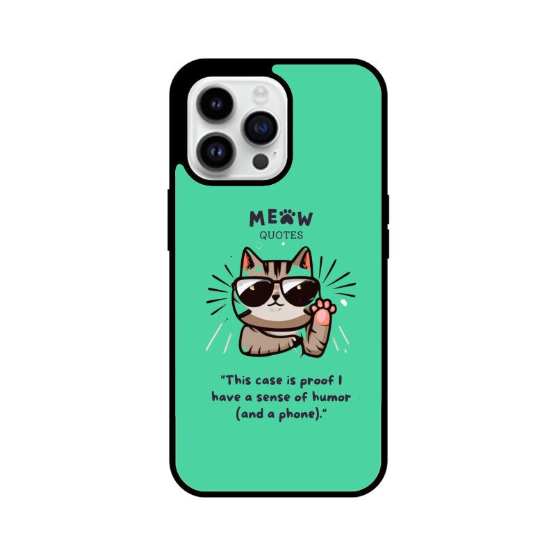 Meow Quotes 1 - iPhone Cover - Vibe TownMeow Quotes 1 - iPhone Cover