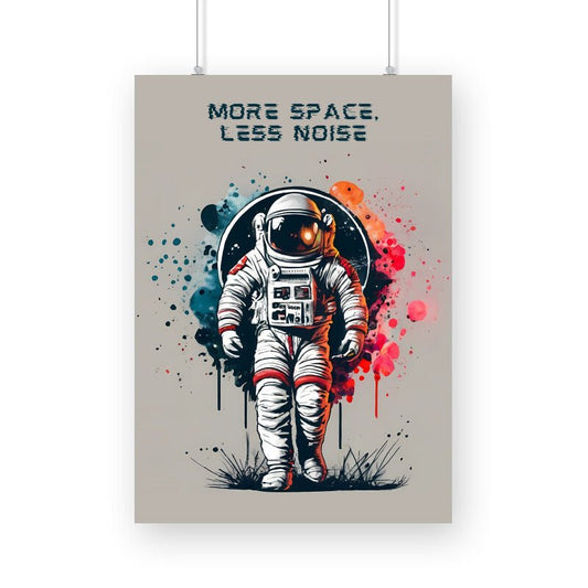 More Space, Less Noise - Poster - Vibe TownMore Space, Less Noise - Poster
