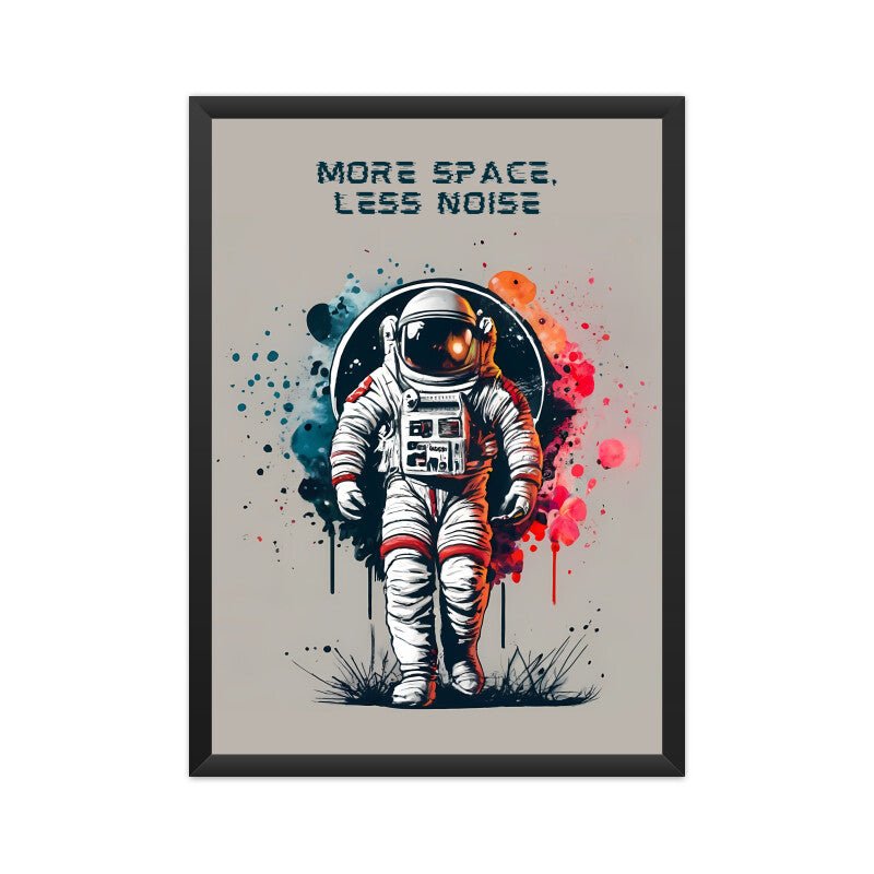 More Space, Less Noise - Poster - Vibe TownMore Space, Less Noise - Poster