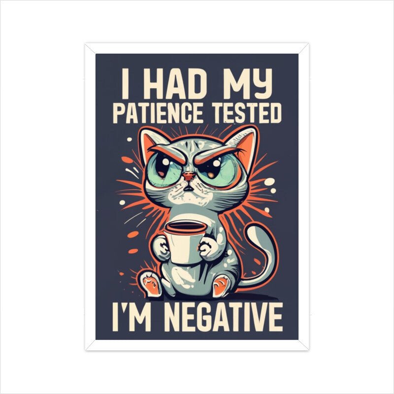 Negative Patience - Poster - Vibe TownNegative Patience - Poster