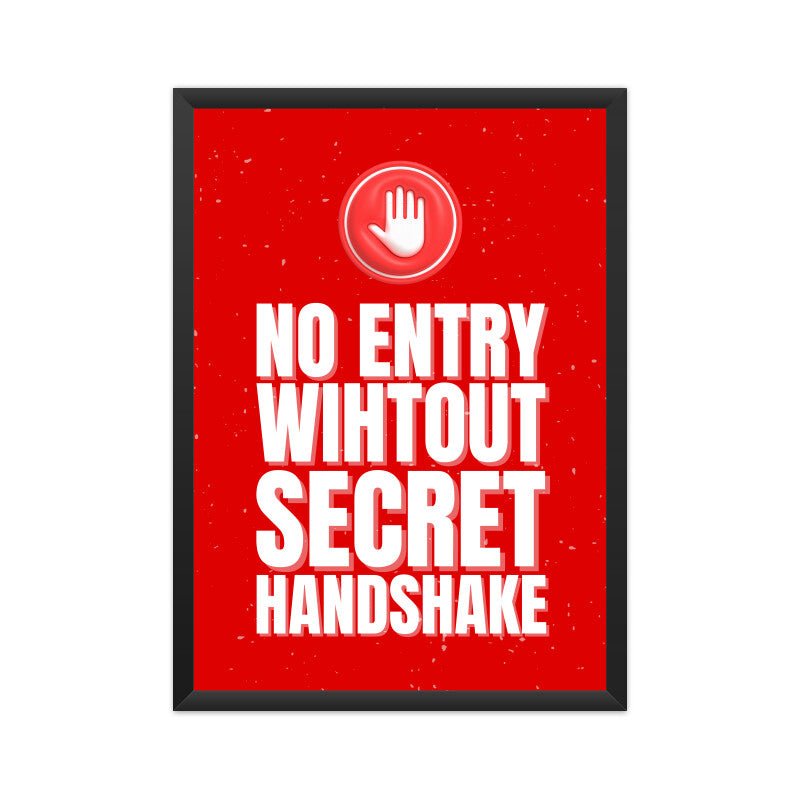 No Entry - Poster - Vibe TownNo Entry - Poster