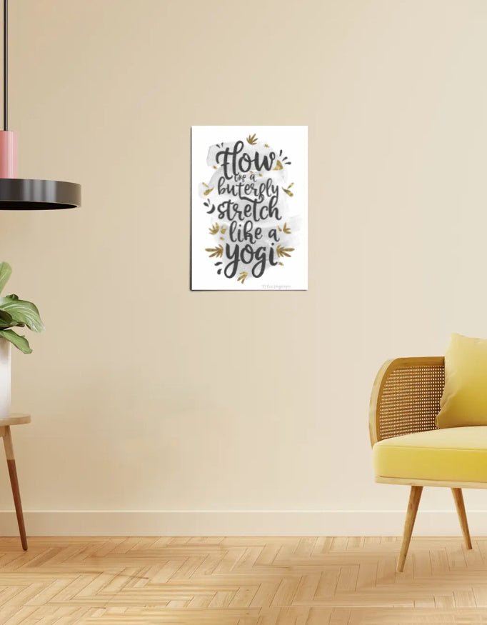 Flow Like A Butterfly Poster - Vibe TownColor_334