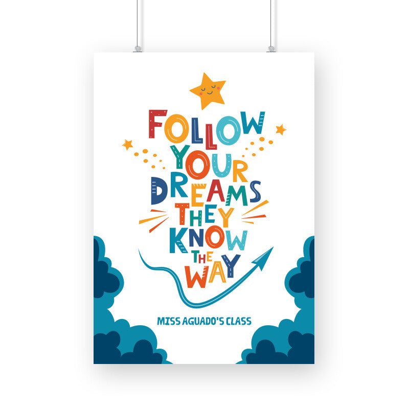 Follow Your Dreams - Poster - Vibe TownFollow Your Dreams - Poster