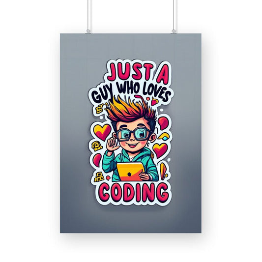 Just a Coding Guy - Poster - Vibe TownJust a Coding Guy - Poster