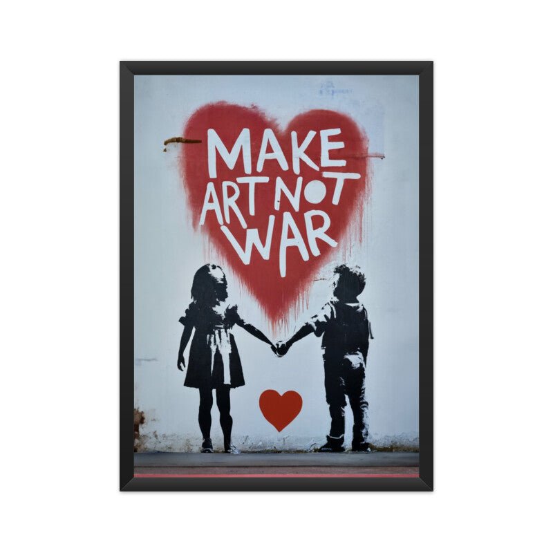 Make Art, Not War - Poster - Vibe TownMake Art, Not War - Poster