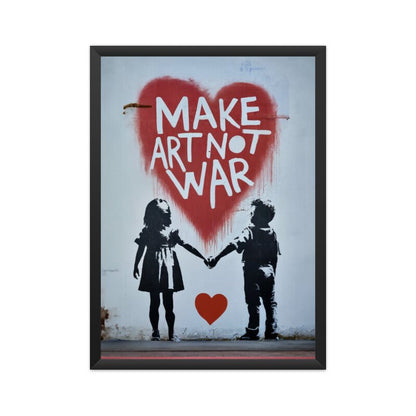 Make Art, Not War - Poster - Vibe TownMake Art, Not War - Poster